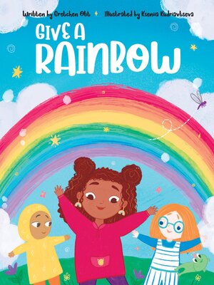 cover image of Give a Rainbow